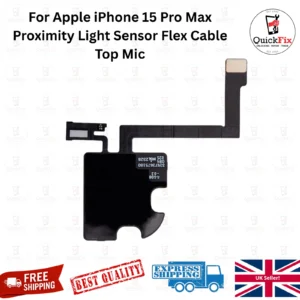 For Apple iPhone 15 Pro Max Proximity Light Sensor Flex Cable Top Mic