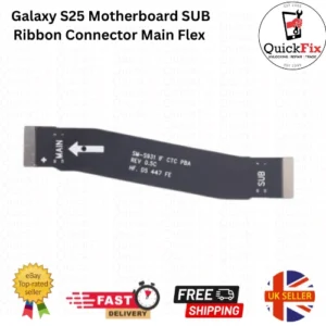 For Galaxy S25 Motherboard SUB Ribbon Connector Main Flex
