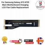 For Samsung Galaxy A72 A725 Main Motherboard Charging LCD Flex Cable Replacement