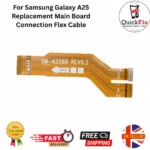 For Samsung Galaxy A25 Replacement Main Board Connection Flex Cable