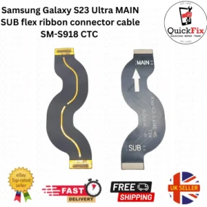 For Samsung Galaxy S23 Ultra MAIN SUB flex ribbon connector cable SM-S918 CTC
